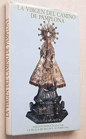 LA VIRGEN DEL CAMINO DE PAMPLONA