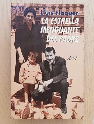 LA ESTRELLA MENGUANTE DEL PADRE