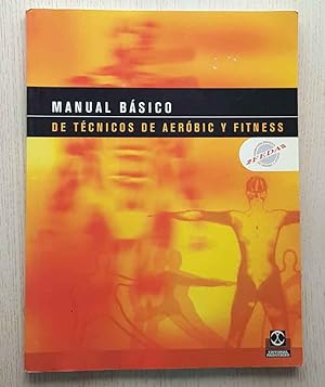 Bild des Verkufers fr MANUAL BSICO DE TCNICOS DE AERBIC Y FITNESS zum Verkauf von Libros con Vidas