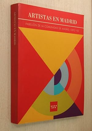Seller image for ARTISTAS EN MADRID. (Pabelln de la Comunidad de Madrid, Expo'92) for sale by Libros con Vidas