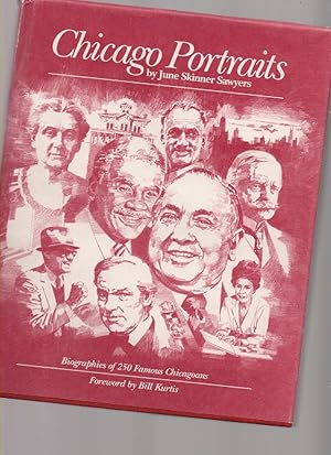 Seller image for Chicago Portraits: Biographies of 250 Famous Chicagoans for sale by Mossback Books