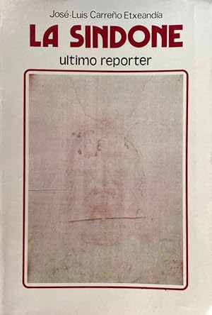 LA SINDONE. ULTIMO REPORTER