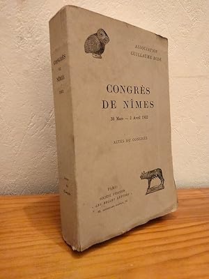 Congrès de Nîmes. 30Mars - 2 Avril 1932; Actes du Congrès