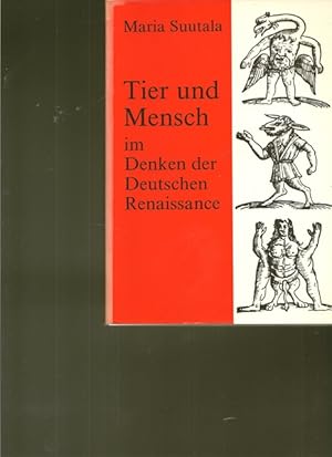 Bild des Verkufers fr Tier und Mensch im Denken der Deutschen Renaissance. ( Mit SIGNATUR des Verfassers). Studia Historica 36. zum Verkauf von Ant. Abrechnungs- und Forstservice ISHGW