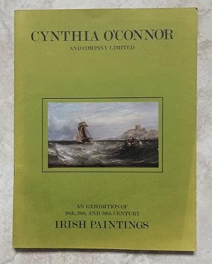 Immagine del venditore per Cynthia O'Connor - The Rediscovery of a School - A Survey of Irish Painting 1780-1980 at the Irish Export Board, New York. (An Exhibition of 18th., 19th. and 20th. Century) venduto da Joe Collins Rare Books