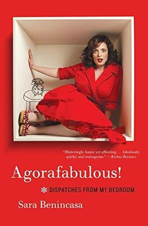 Imagen del vendedor de Agorafabulous!: Dispatches from My Bedroom a la venta por WeBuyBooks