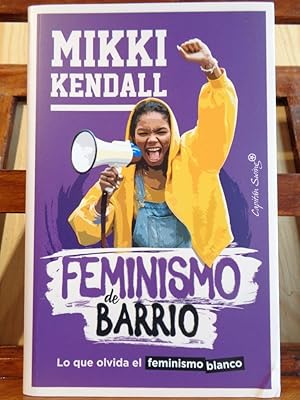 Immagine del venditore per FEMINISMO DE BARRIO. Lo que olvida el feminismo blanco. venduto da LIBRERA ROBESPIERRE