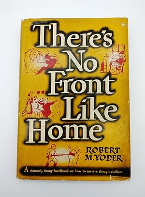 Imagen del vendedor de There's No Front Like Home a la venta por Opal Rare Books