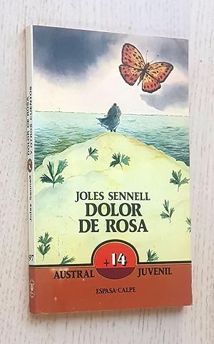 DOLOR DE ROSA (Col. Austral Juvenil)