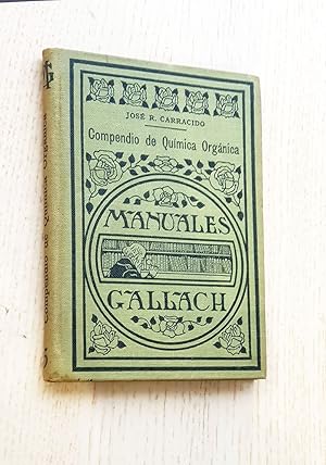 Seller image for COMPENDIO DE QUIMICA ORGANICA (Manuales Gallach) for sale by Libros con Vidas