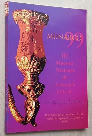 MUNARCO 99. III MUESTRA NACIONAL DE ARTESANÍA COFRADE