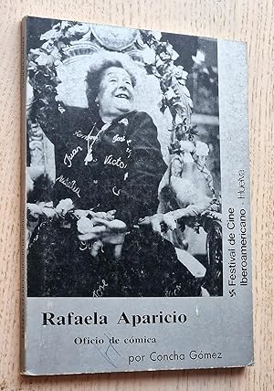 RAFAELA APARICIO. Oficio de cómica