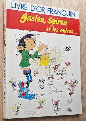 Bild des Verkufers fr LIVRE D'OR FRANQUIN. Gaston, Spirou et les autres zum Verkauf von Libros con Vidas