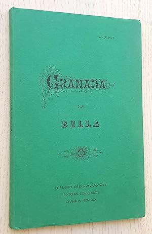 GRANADA LA BELLA (edición facsímil)