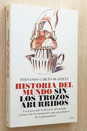 HISTORIA DEL MUNDO SIN LOS TROZOS ABURRIDOS.