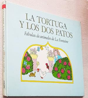 Seller image for LA TORTUGA Y LOS DOS PATOS. Fbulas de animales de la Fontaine. for sale by Libros con Vidas