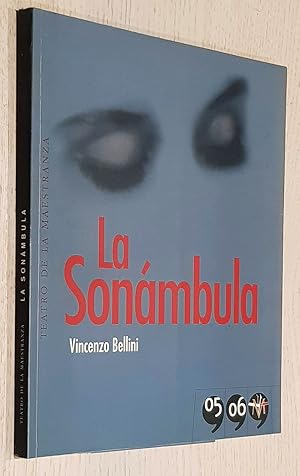 LA SONÁMBULA. Opera semiseria en dos actos (con libreto bilingüe italiano-español)