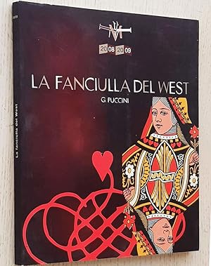 LA FANCIULLA DEL WEST (la muchacha del oeste). Ópera en tres actos. (con libreto bilingüe italian...