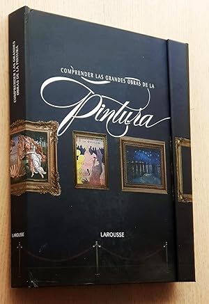 Imagen del vendedor de COMPRENDER LAS GRANDES OBRAS DE LA PINTURA a la venta por Libros con Vidas