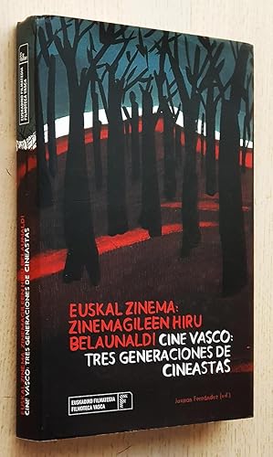 CINE VASCO: TRES GENERACIONES DE CINEASTAS / EUSKAL ZINEMA: ZINEMAGILEEN HIRU BELAUNALDI (bilingüe)