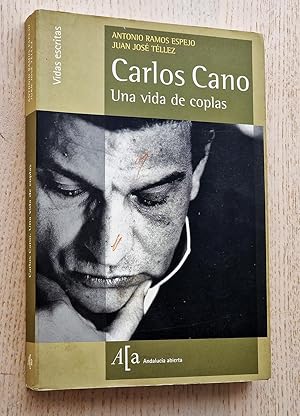 CARLOS CANO. Una vida de coplas