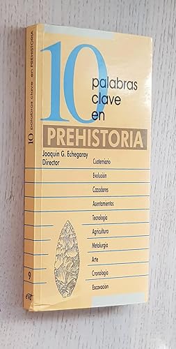 10 PALABRAS CLAVE EN PREHISTORIA