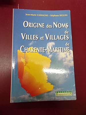 Origine des noms de villes & villages de Charente Maritime.