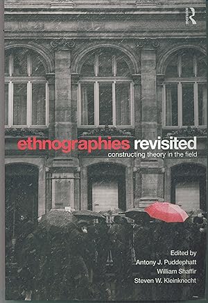Bild des Verkufers fr Ethnographies Revisited: Constructing Theory in the Field zum Verkauf von Sperry Books