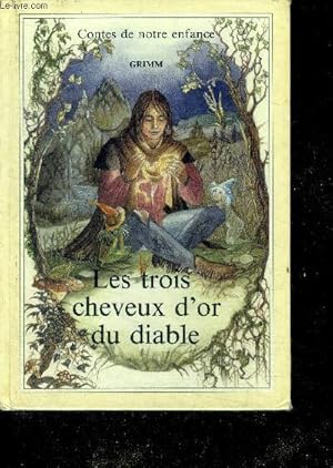 Imagen del vendedor de Les Trois Cheveux D'Or Du Diable - collection contes de notre enfance a la venta por Le-Livre