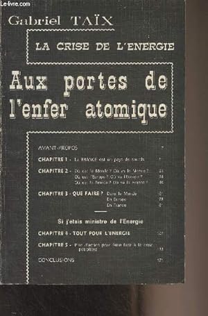 Seller image for La crise de l'nergie - Aux portes de l'enfer atomique for sale by Le-Livre