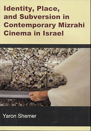 Bild des Verkufers fr Identity, Place, and Subversion in Contemporary Mizrahi Cinema in Israel zum Verkauf von Sperry Books