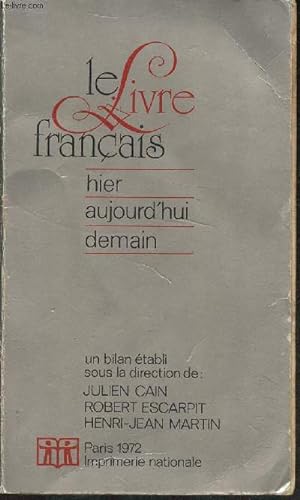 Bild des Verkufers fr Le livre Franais 1972 anne internationale du livre zum Verkauf von Le-Livre