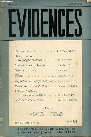 Seller image for Evidences n35 5e anne novembre 1953 - Dogme et tolrance par Victor White - droits convenus des peuples en tutelle par Robert Verdier - migrations Nord-Africaines par Emile Touati - htel des revenants par Henri Calet - pomes par Emmanuel Amar etc. for sale by Le-Livre