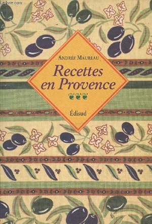 Bild des Verkufers fr Recettes en Provence zum Verkauf von Le-Livre