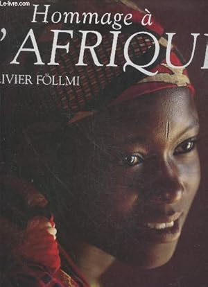 Imagen del vendedor de Hommage  l'Afrique - Collection "Hommage" a la venta por Le-Livre