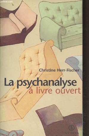 Bild des Verkufers fr La psychanalyse  livre ouvert zum Verkauf von Le-Livre