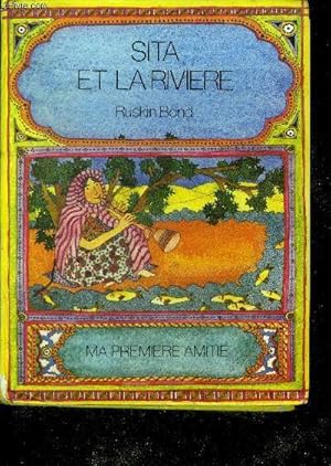 Seller image for Sita et la riviere - Collection ma premire amiti N3 - Angry river for sale by Le-Livre