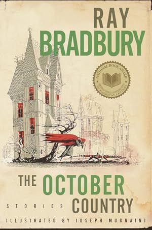 Seller image for October Country : By Ray Bradbury ; Illustrated by Joemugnaini ; All-New Introduction by the Author for sale by GreatBookPrices