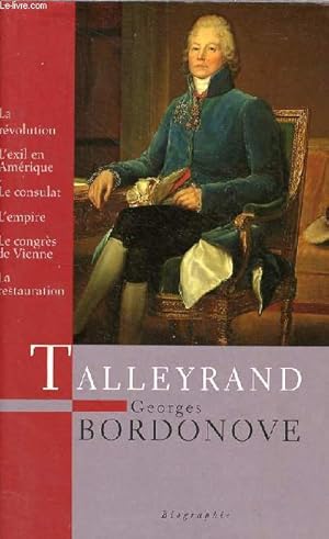 Seller image for Talleyrand prince des diplomates - biographie - Collection les grandes heures de l'histoire de France. for sale by Le-Livre