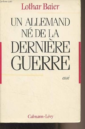 Seller image for Un allemand n de la dernire guerre (essai) for sale by Le-Livre