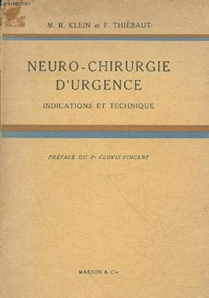 Imagen del vendedor de Neuro-chirurgie d'urgence : Indications et techniques a la venta por Le-Livre