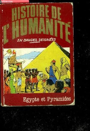 Seller image for Histoire de l'humanite en bandes dessinees N3 - Egypte et pyramides for sale by Le-Livre