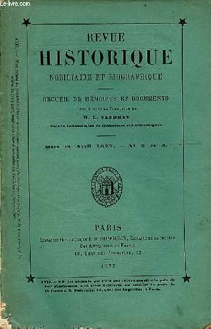 Image du vendeur pour Revue historique nobiliaire et biographique n3-4 mars-avril 1877 - Les lieutenants des marchaux de France par le Marquis de Belleval - collection des dcorations du muse d'artillerie par le Comte de Marsy - les fiefs d'Auvergne et du Velay (suite) . mis en vente par Le-Livre