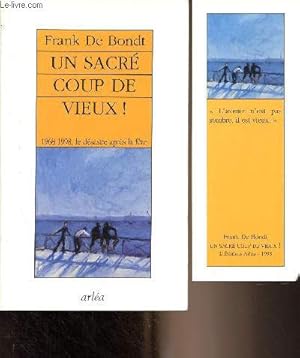 Seller image for Un sacr coup de vieux ! 1968-1998, le dsastre aprs la fte for sale by Le-Livre