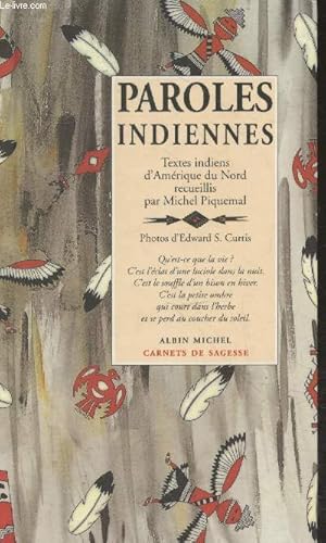 Image du vendeur pour Paroles indiennes (Collection "Carnets de Sagesse") mis en vente par Le-Livre