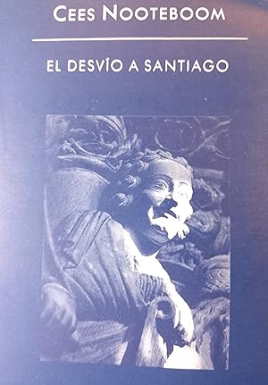 Imagen del vendedor de El desvío a Santiago (Siruela/Bolsillo) a la venta por FELISBERTA LIBROS