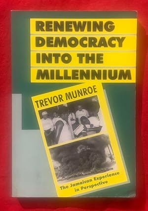 Immagine del venditore per Renewing Democracy into the Millennium: The Jamaican Experience in Perspective venduto da Exchange Value Books