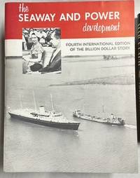 The International St Lawrence Seaway and Power Development - Volume Four.