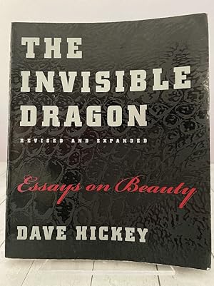 Imagen del vendedor de The Invisible Dragon: Essays on Beauty, Revised and Expanded a la venta por PorterMonkey Books