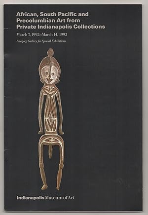 Bild des Verkufers fr African, South Pacific and Precolumbian Art from Private Indianapolis Collections zum Verkauf von Jeff Hirsch Books, ABAA